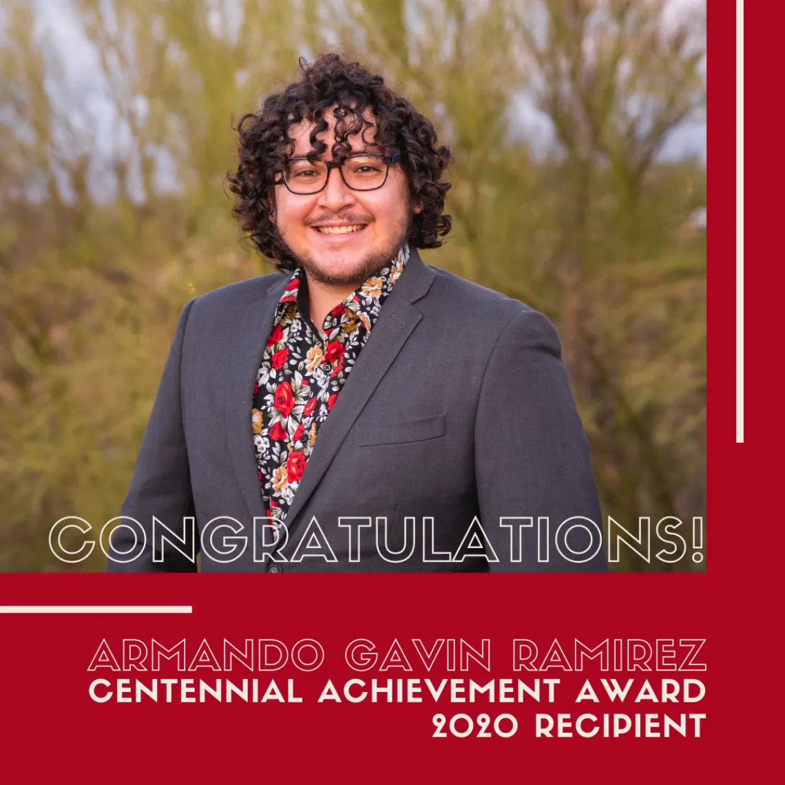 Armando Ramirez Centennial Award Recipient Armando Ramirez Centennial Award Recipient
